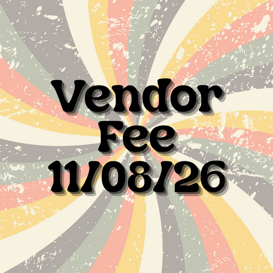 Vendor Fee - November 8th, 2026