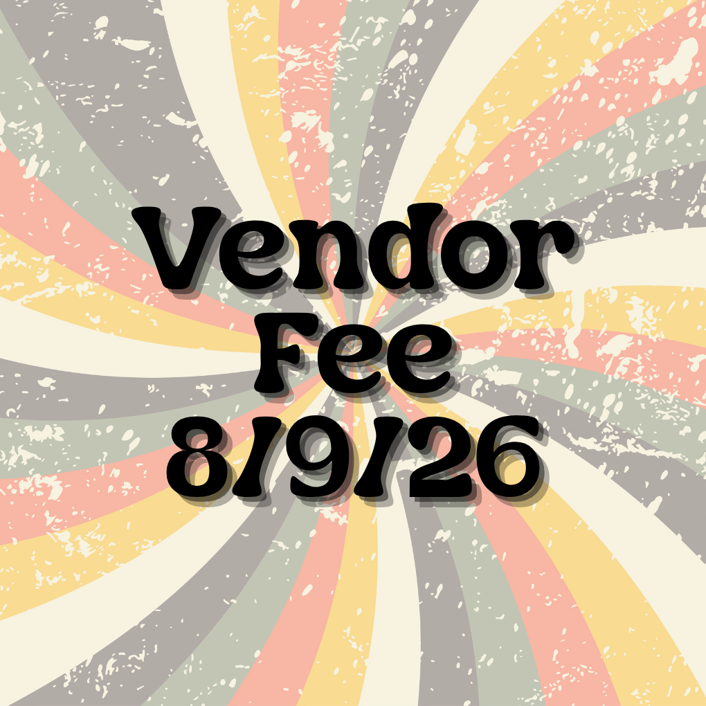 Text 'Vendor Fee 8/9/26' on a colorful radial background