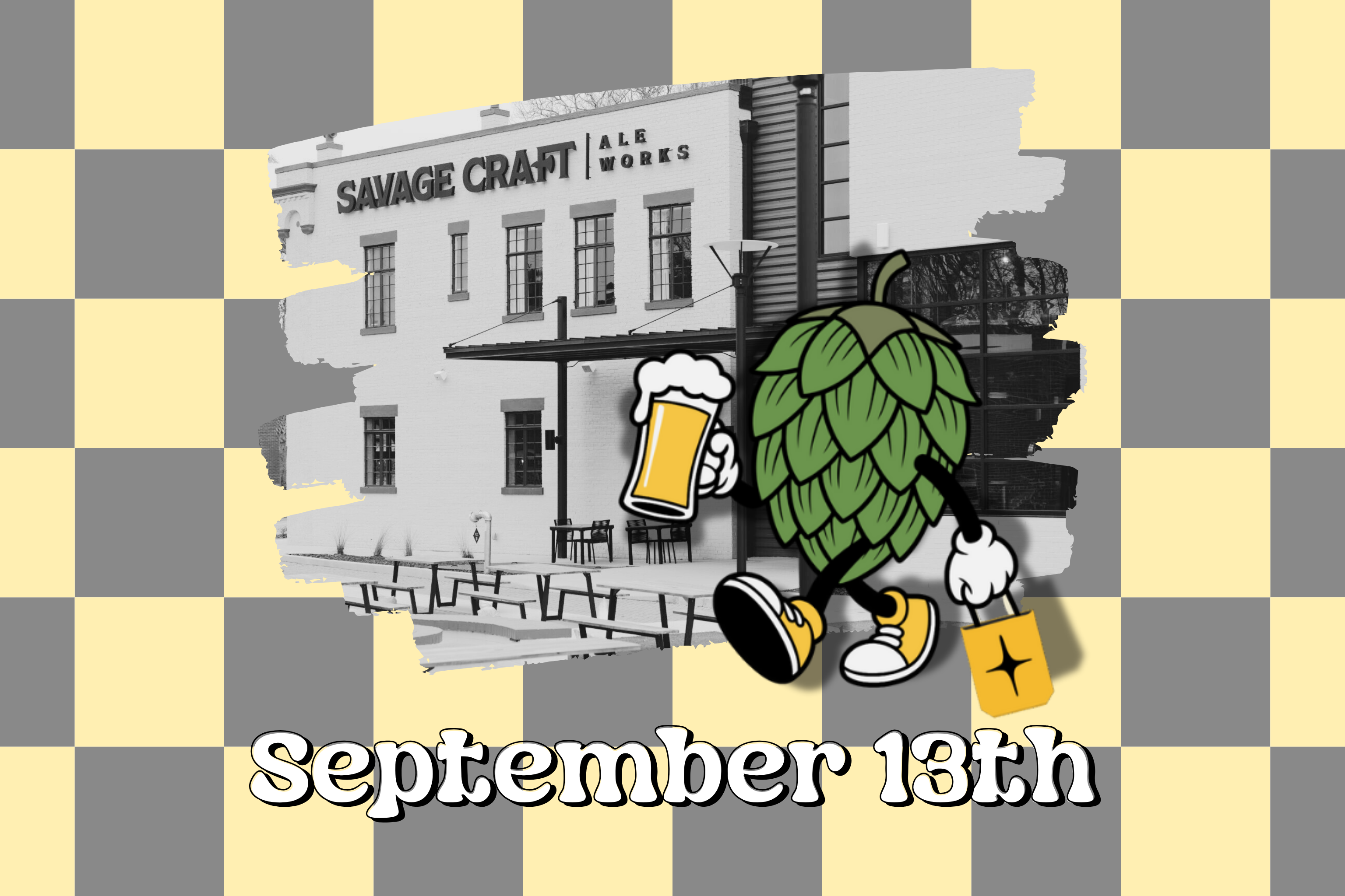 Savage Craft logo with a building silhouette, beer glass, hop cone, and cornucopia on a checkered yellow and gray background with 'September 13th' text.