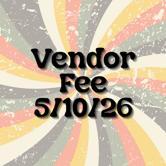 Text 'Vendor Fee 5/10/26' on a colorful radial background